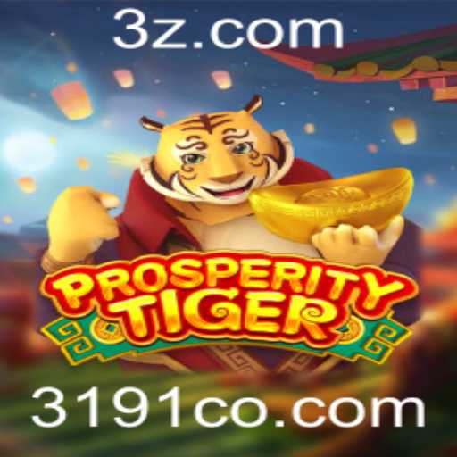Descubra ProsperityTiger: Uma Nova Experiência de Jogo em 3191.com