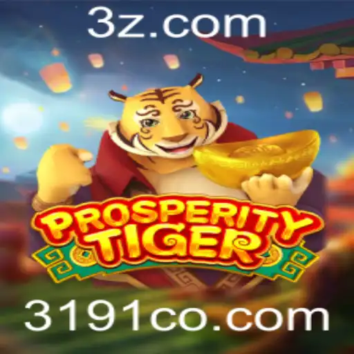 Descubra ProsperityTiger: Uma Nova Experiência de Jogo em 3191.com